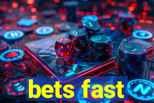 bets fast