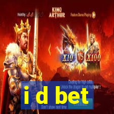 i d bet