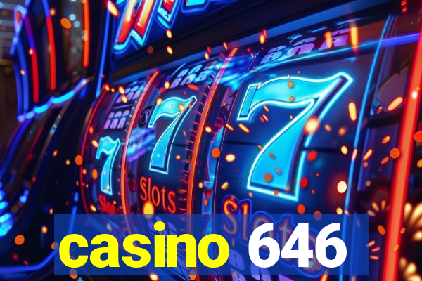 casino 646