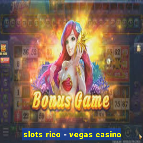 slots rico - vegas casino