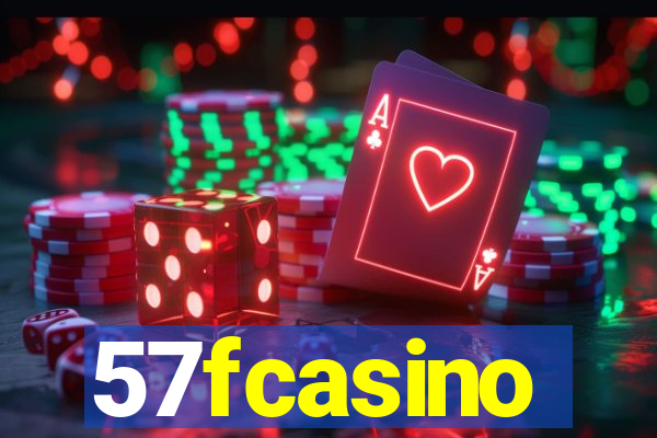 57fcasino