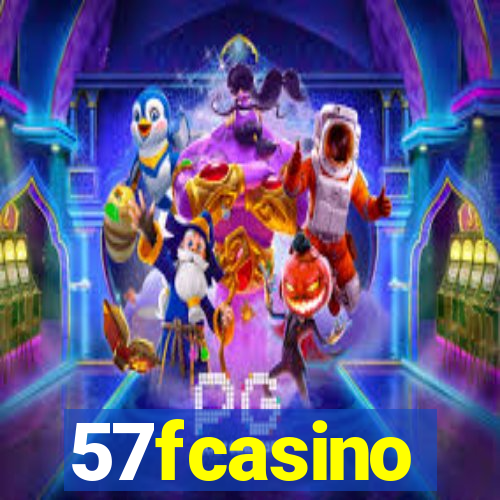 57fcasino