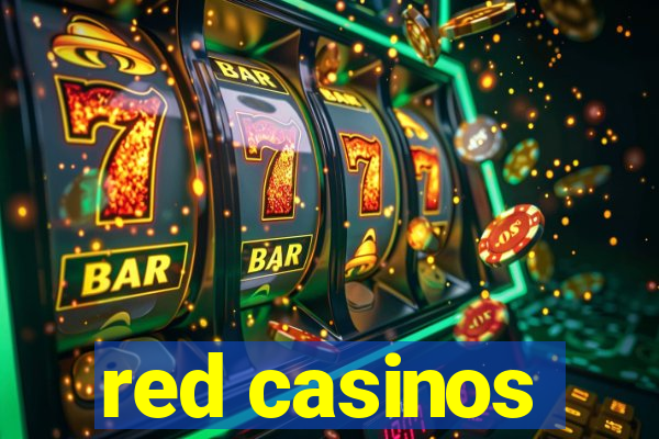 red casinos