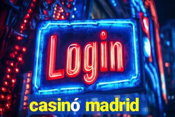 casinó madrid