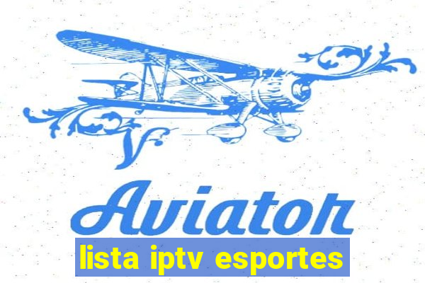 lista iptv esportes