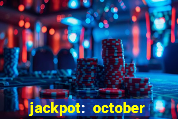 jackpot: october honey pass