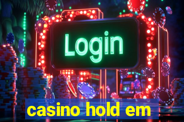 casino hold em