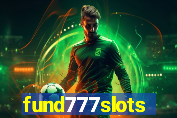 fund777slots