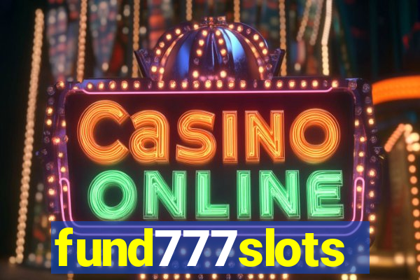 fund777slots