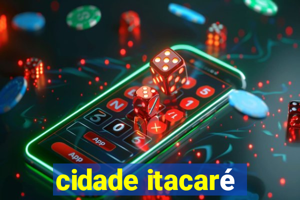 cidade itacaré