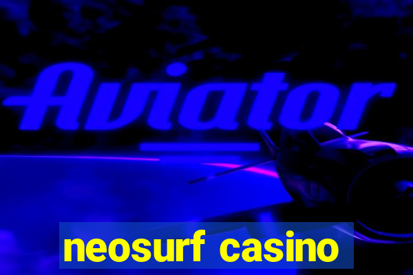 neosurf casino