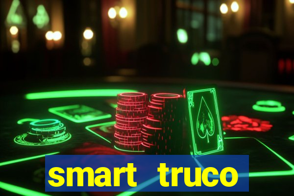 smart truco paulista lg