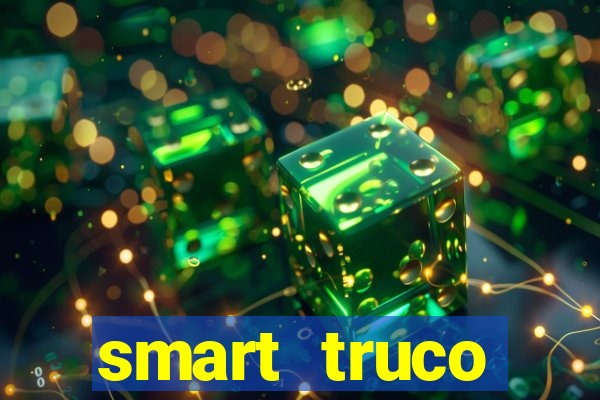 smart truco paulista lg