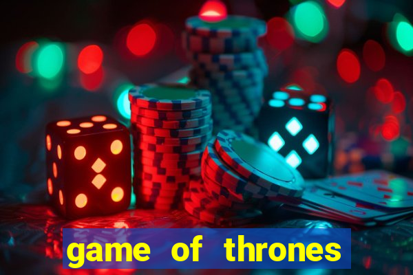 game of thrones online hd