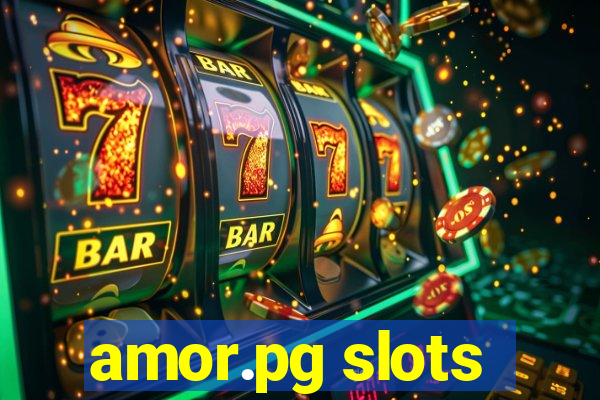 amor.pg slots