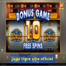 jogo tigre site oficial