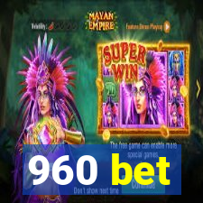 960 bet