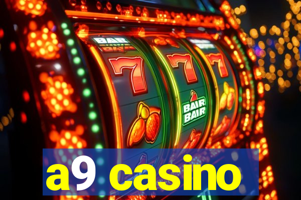 a9 casino