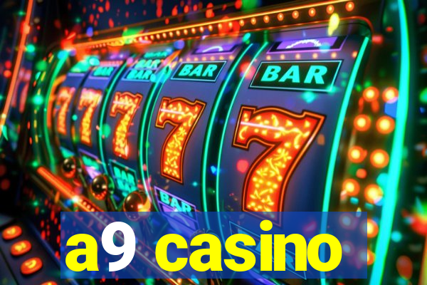 a9 casino