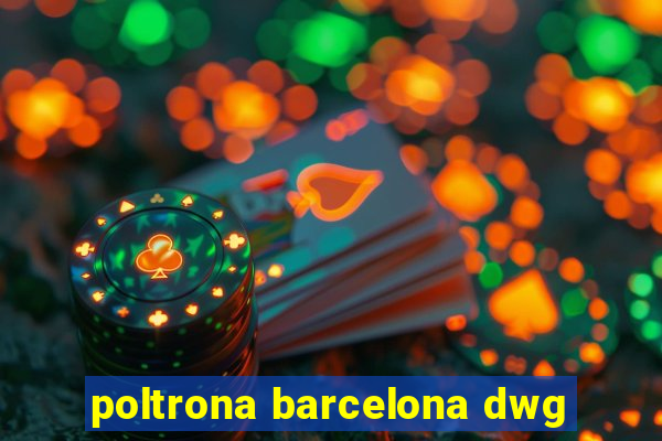 poltrona barcelona dwg