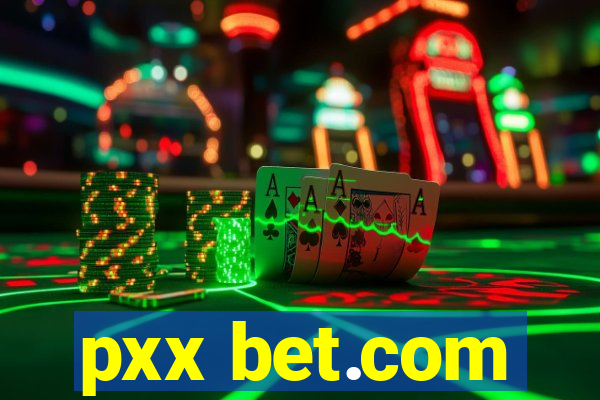 pxx bet.com