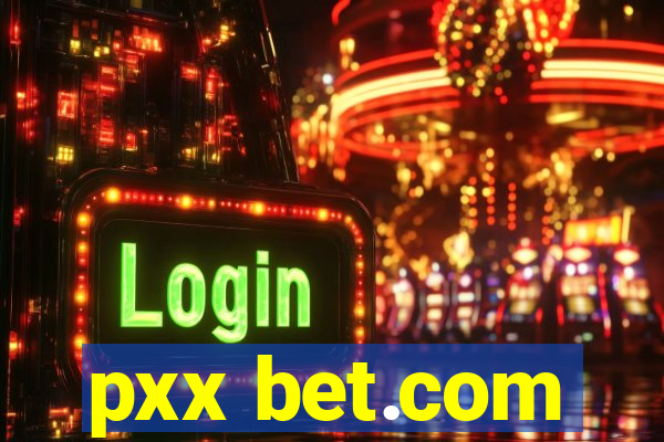 pxx bet.com