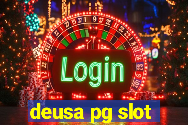 deusa pg slot