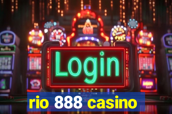 rio 888 casino