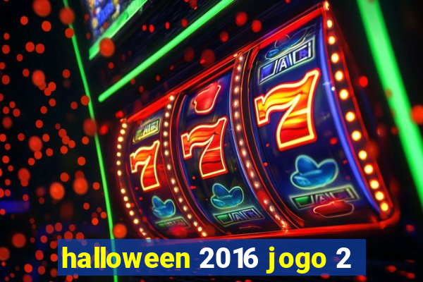 halloween 2016 jogo 2