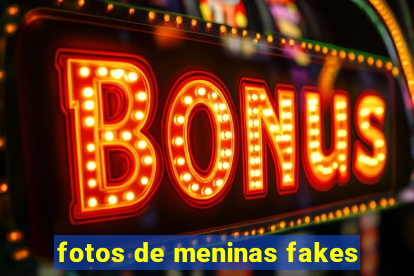 fotos de meninas fakes