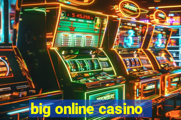 big online casino