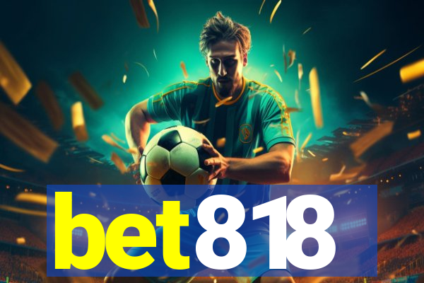 bet818