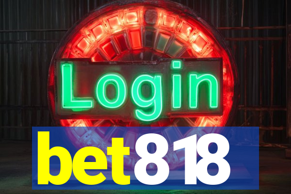 bet818