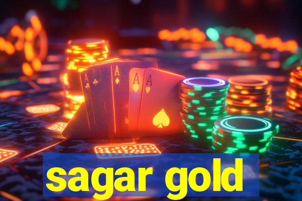 sagar gold