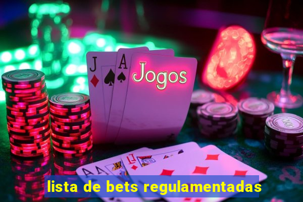 lista de bets regulamentadas