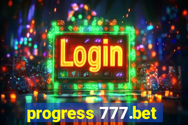 progress 777.bet