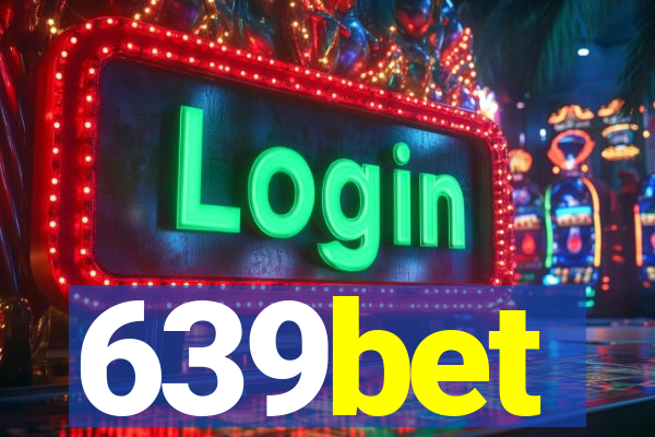 639bet