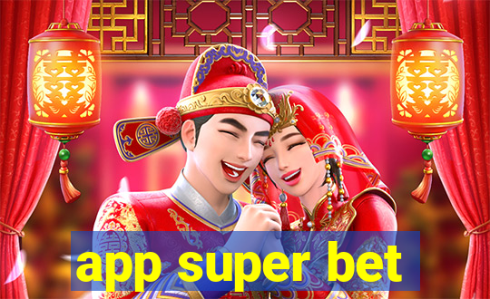 app super bet