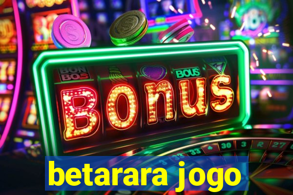 betarara jogo