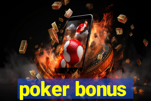 poker bonus