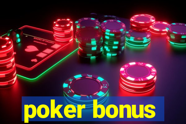 poker bonus