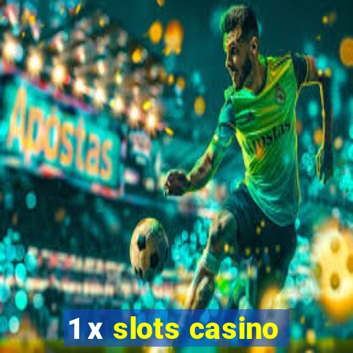 1 х slots casino