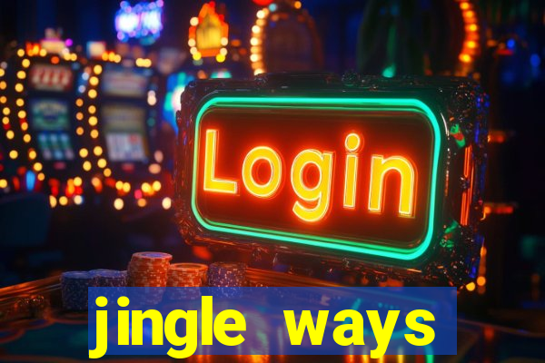 jingle ways megaways slot