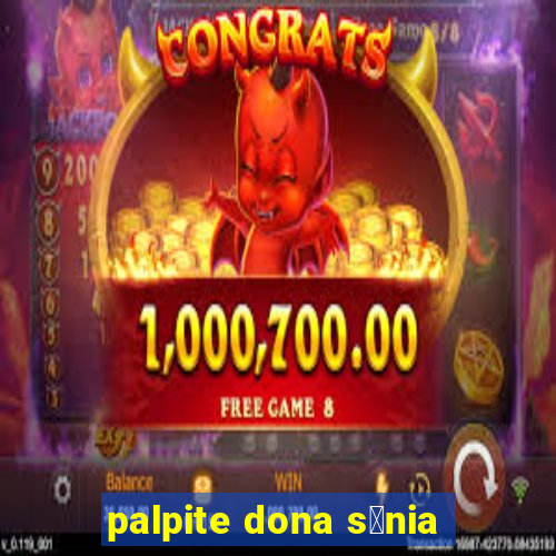 palpite dona s么nia