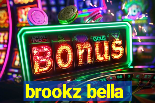 brookz bella