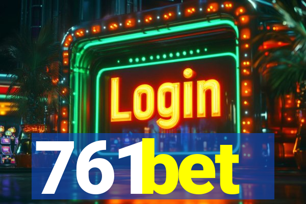 761bet