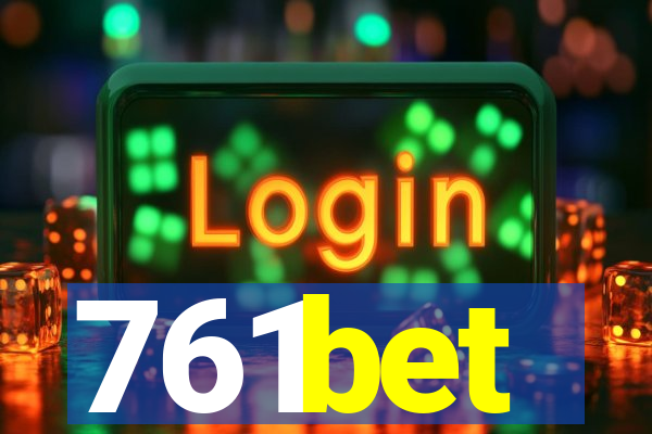 761bet