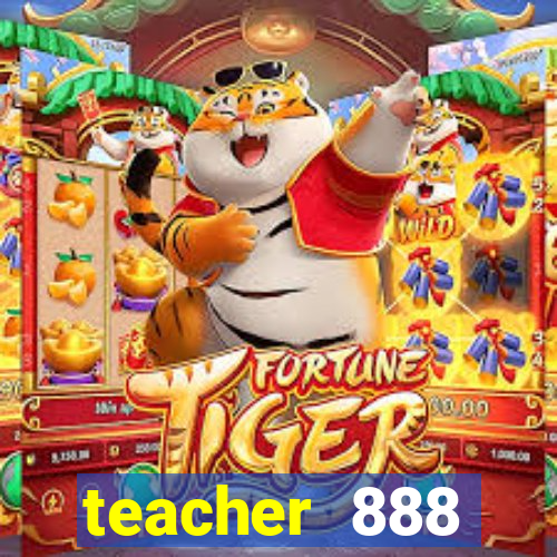 teacher 888 plataforma login