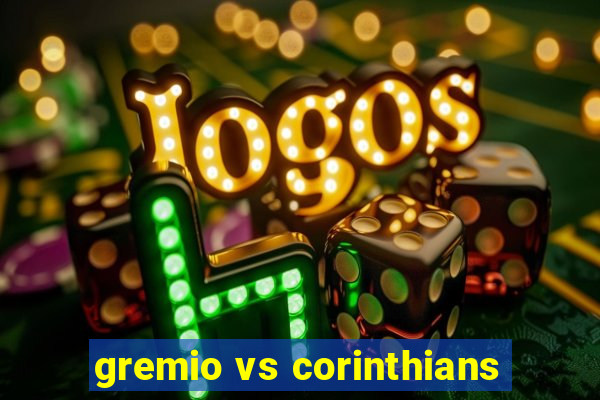 gremio vs corinthians