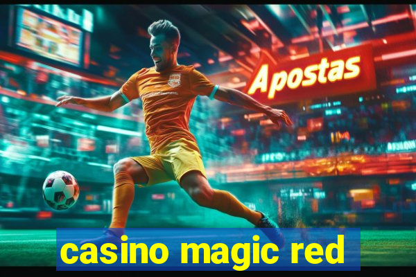 casino magic red